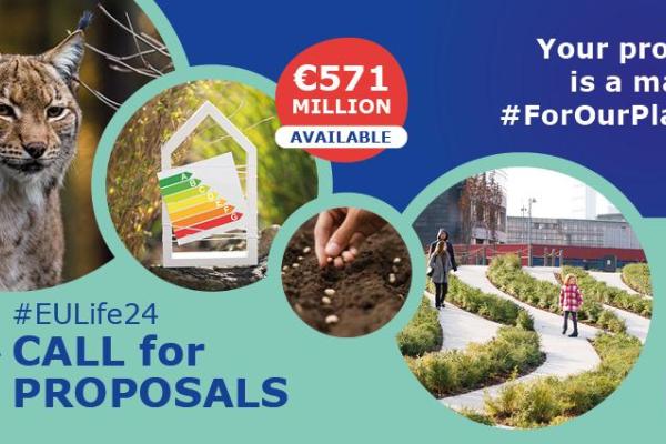 #EULife24 Call for Proposals - €571 million available - Your project is a match #ForOurPlanet
